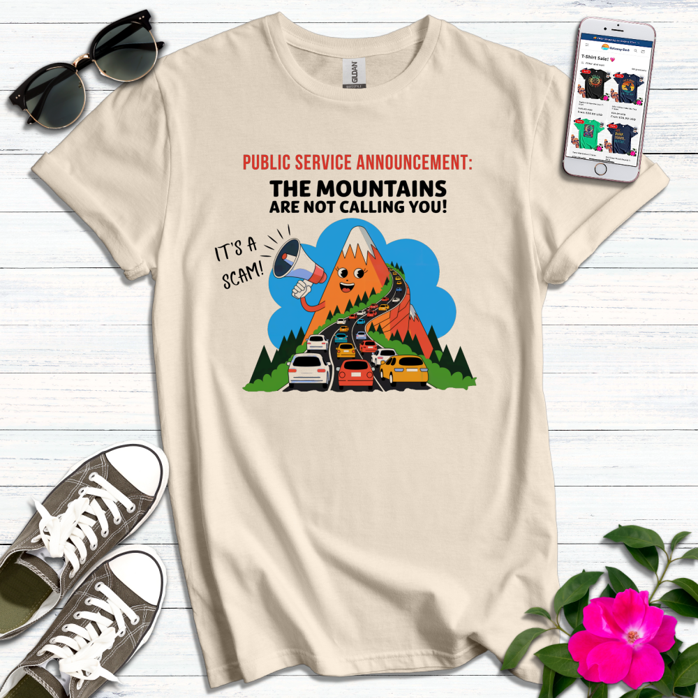 Funny Public Service Announcement Mountain T-Shirt