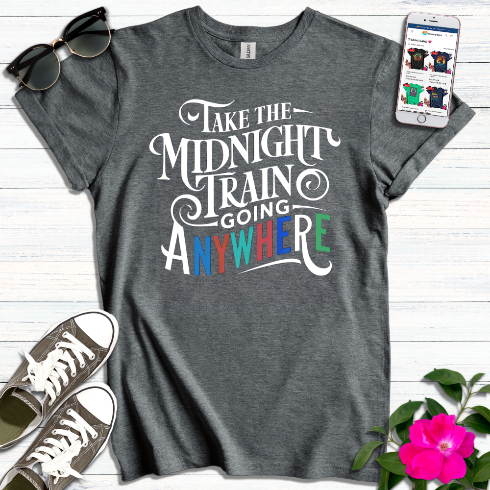 Midnight Train Going Anywhere T-Shirt