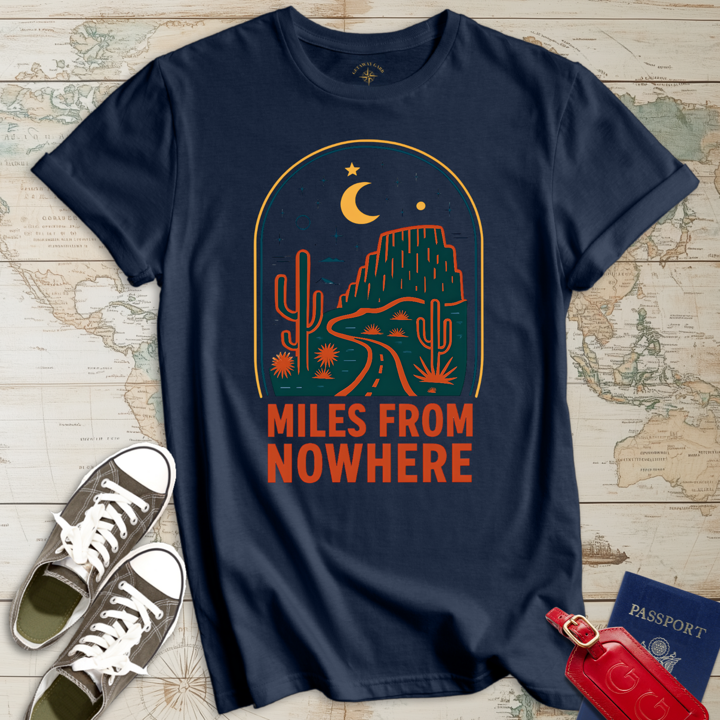 Desert Miles from Nowhere T-Shirt