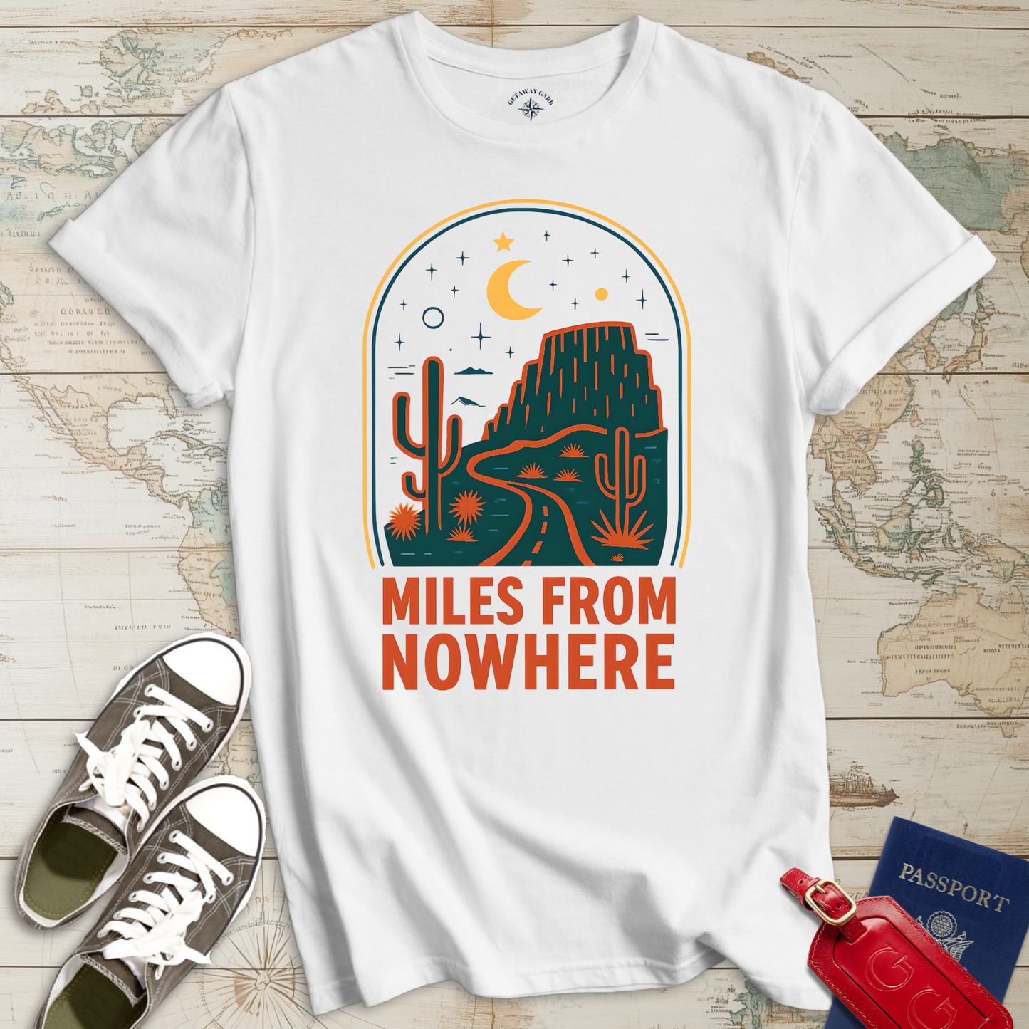 Desert Miles from Nowhere T-Shirt