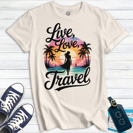 Live Love Travel Wanderlust T-Shirt