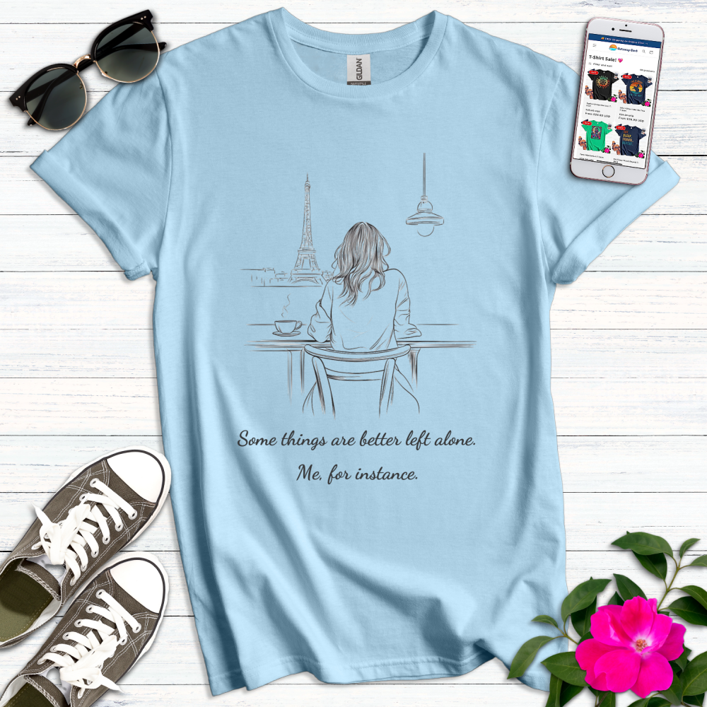 Better Left Alone Paris T-Shirt