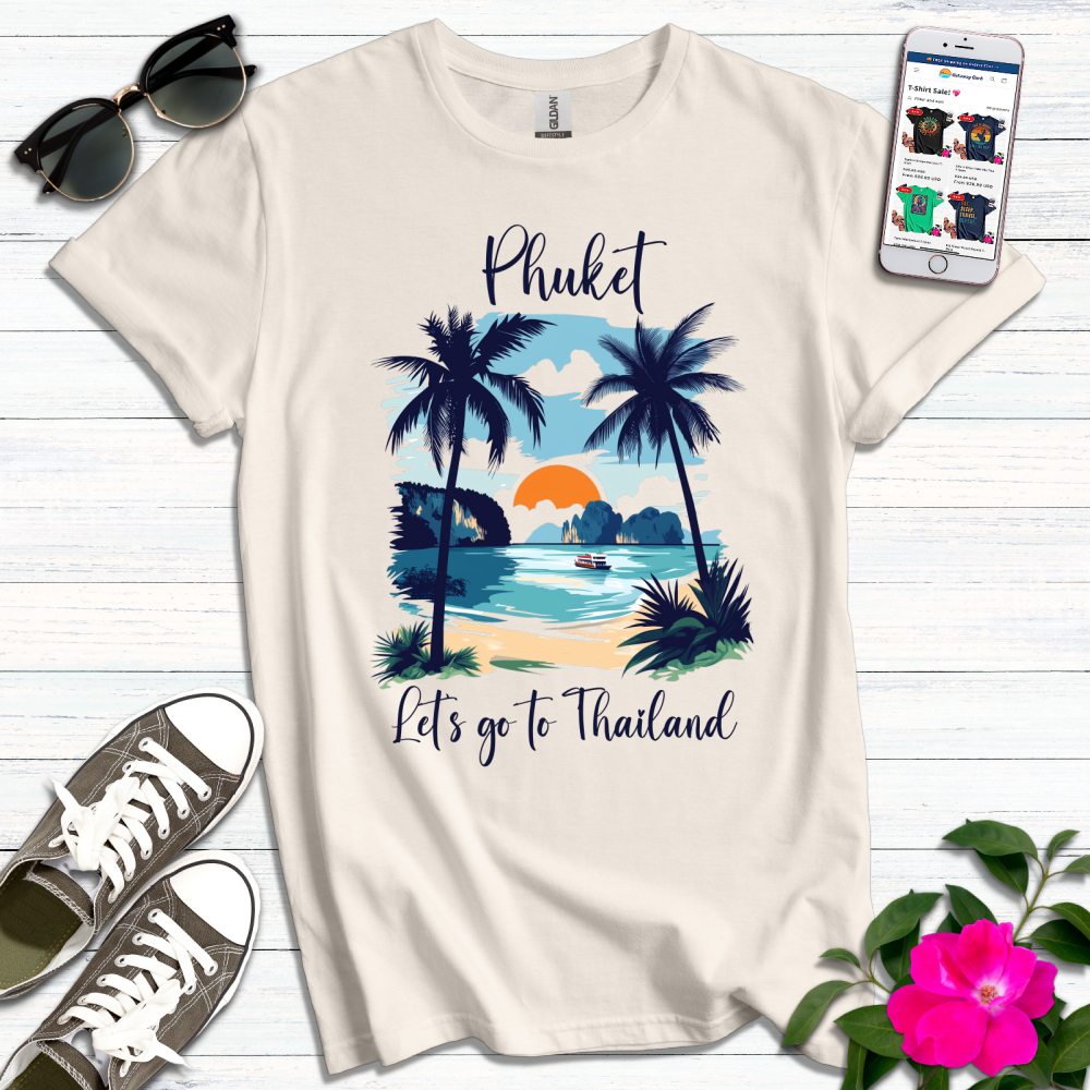 Phuket Let's Go T-Shirt