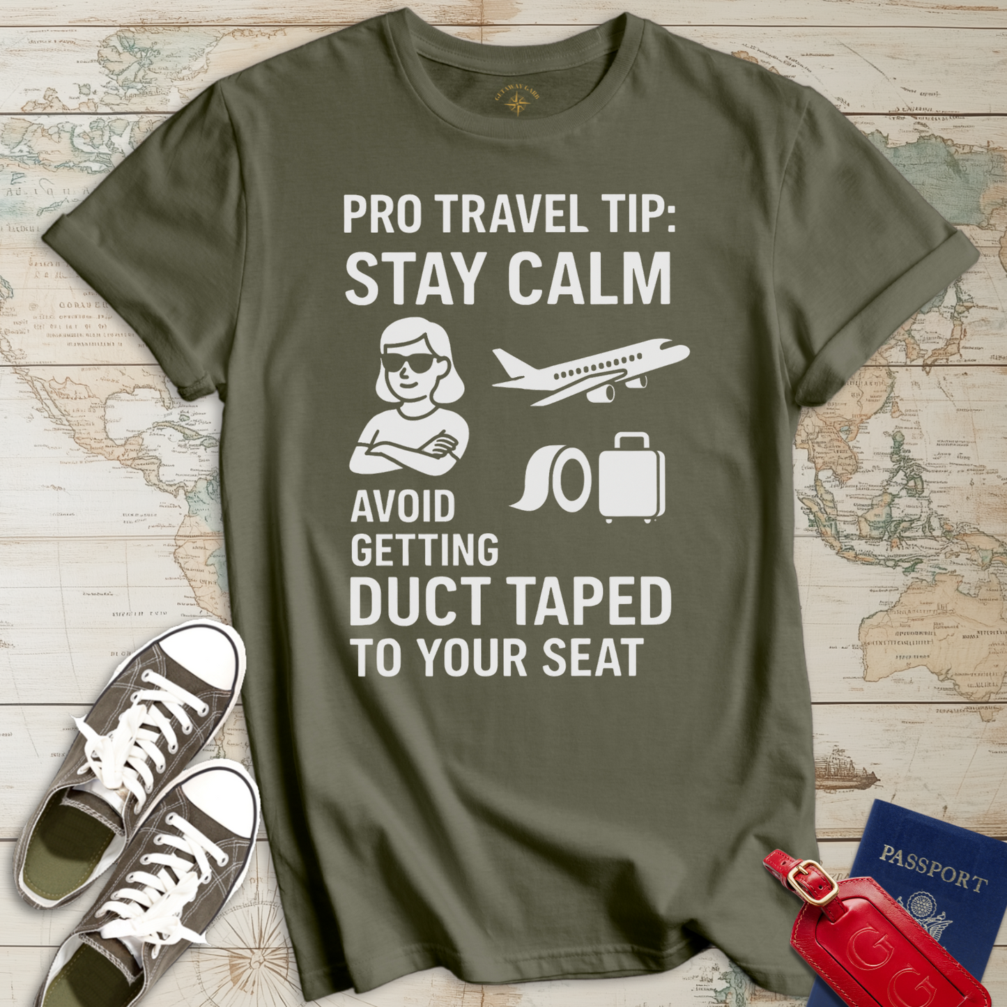 Travel Tip Stay Calm T-Shirt