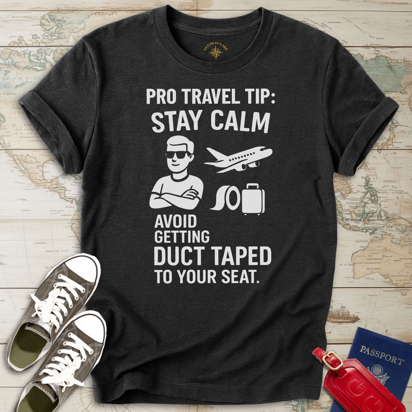 Pro Travel Tip Avoid Duct Tape T-Shirt