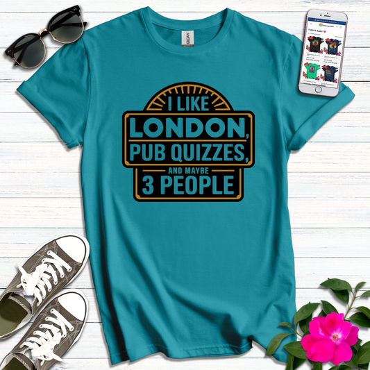 Like London Pub Quizzes T-Shirt