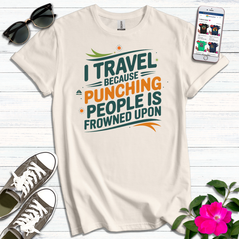 Travel Punching Frowned Upon T-Shirt