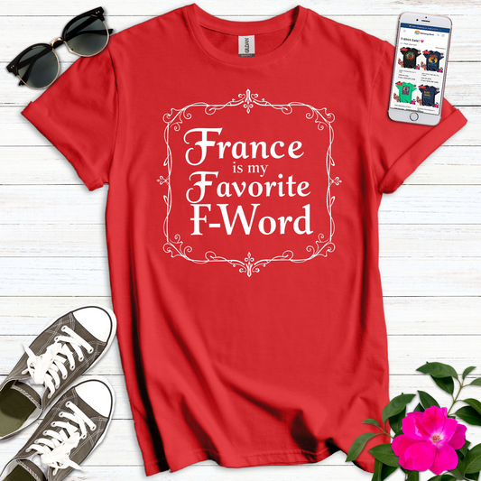 France Favorite F-Word T-Shirt