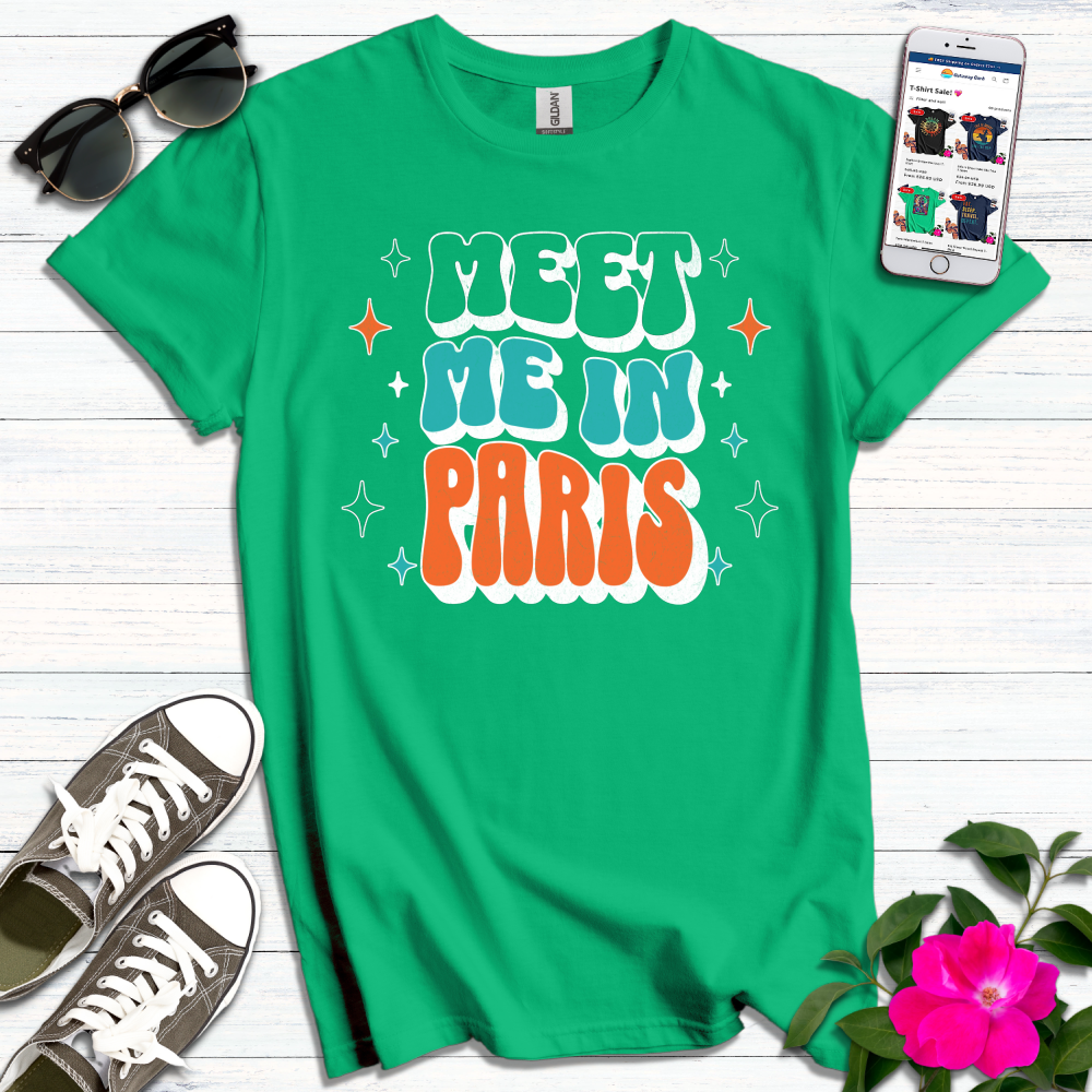 Groovy Meet Me in Paris T-Shirt