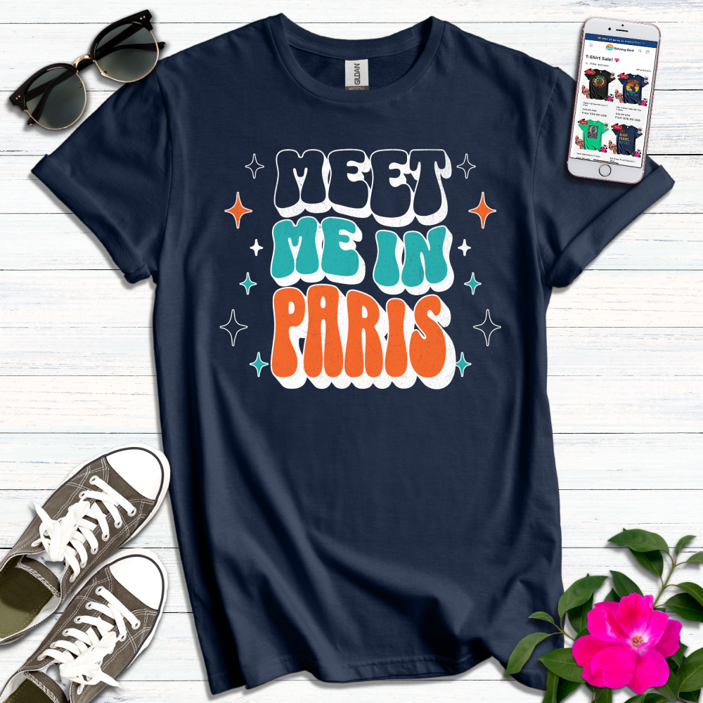 Groovy Meet Me in Paris T-Shirt