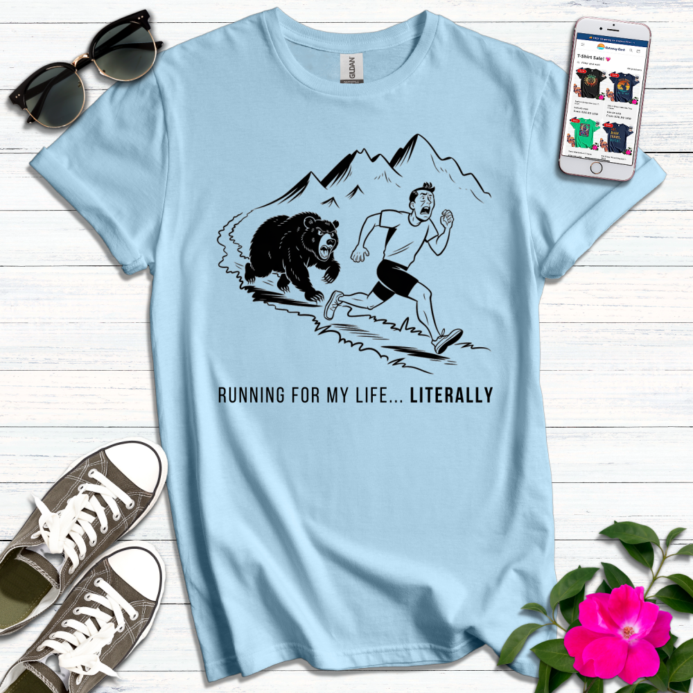 Funny Literally Running Life T-Shirt