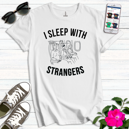 Sleep with Strangers T-Shirt