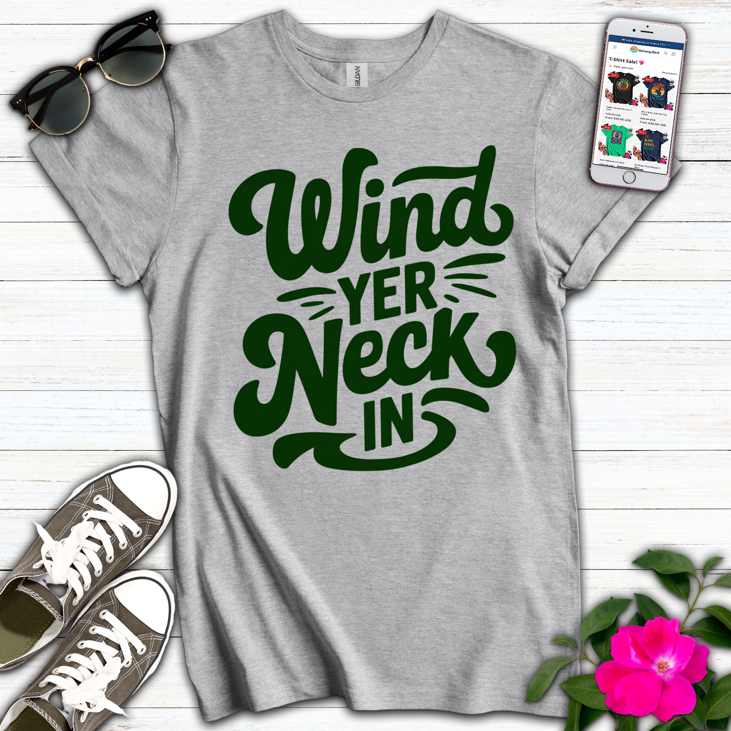 Wind Yer Neck In T-Shirt