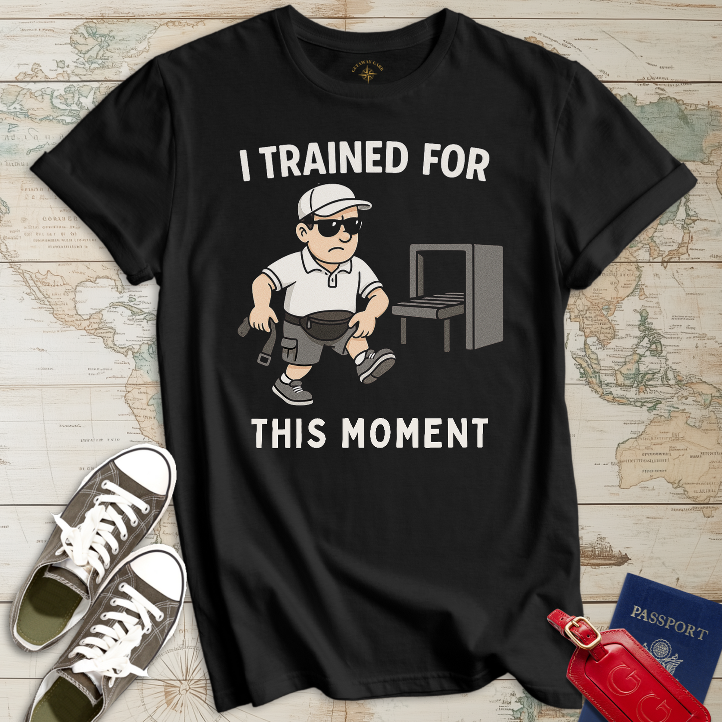 Trained for this Moment T-Shirt