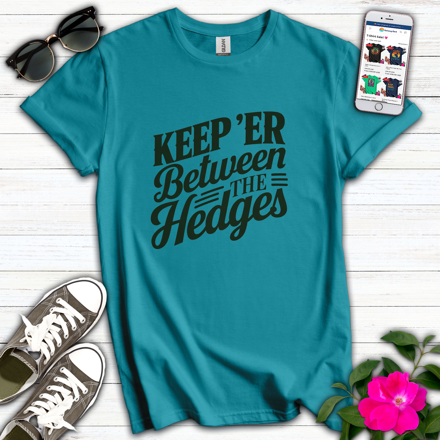 Keep 'er Between the Hedges T-Shirt