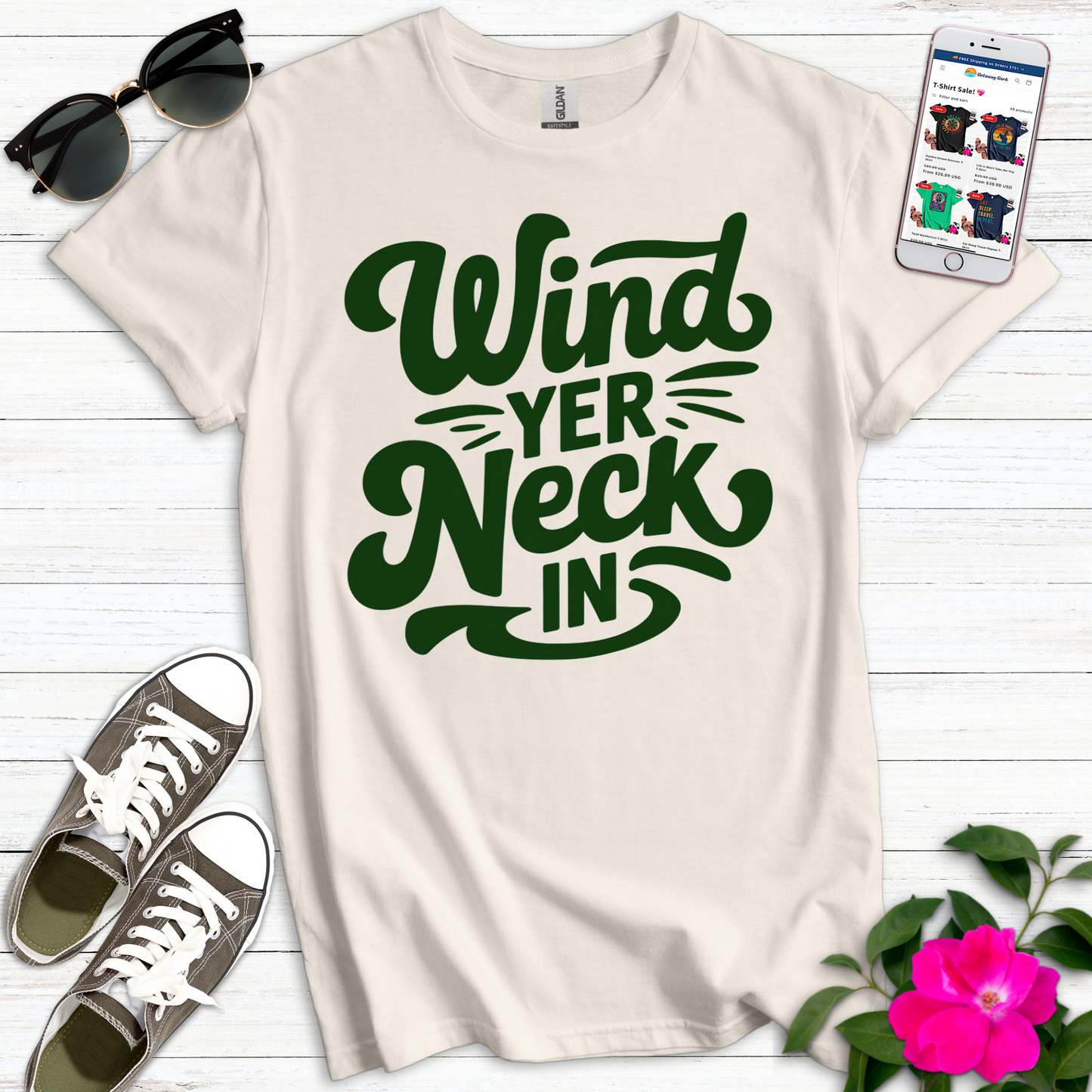 Wind Yer Neck In T-Shirt