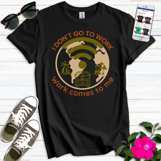 Work Comes to Me Boho T-Shirt
