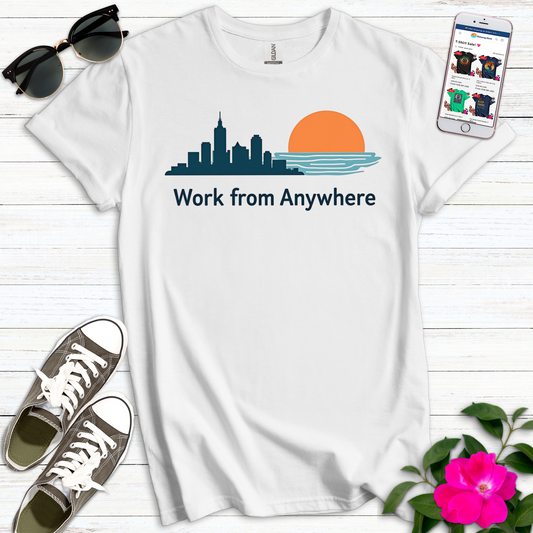 Work from Anywhere Minimalist Graphic T-Shirt